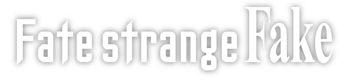 Fate strange Fake Whispers of Dawn